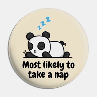 Most Likely to Take a Nap | Sleepy Panda 2 Pin