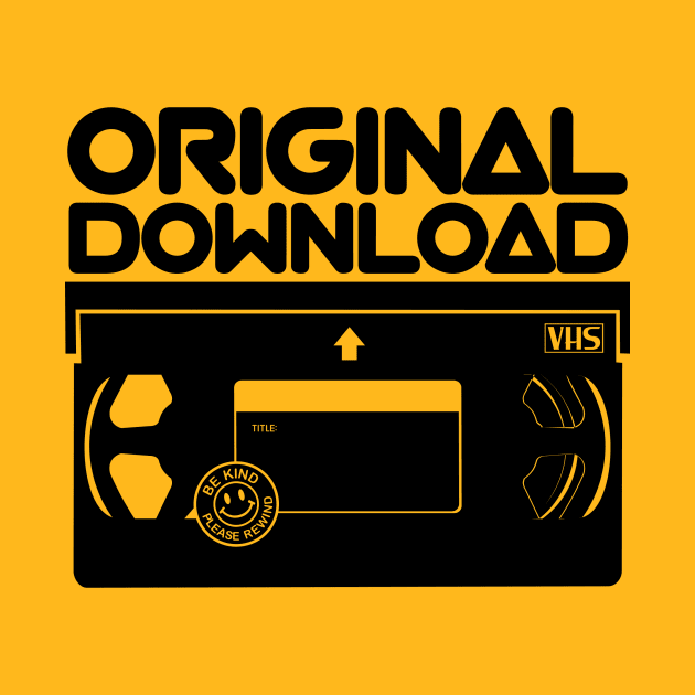 Original Download - VHS by LeftWingPropaganda