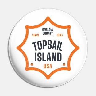 Topsail Island, NC Summertime Vacationing Sun Signs Pin