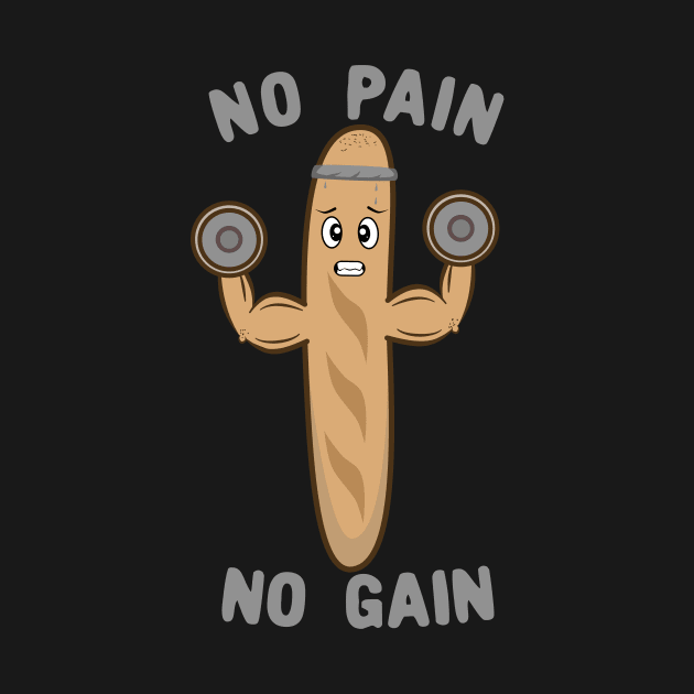 No Pain No Gain Funny Kawaii Baguette Working Out by KawaiinDoodle