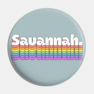 Savannah  //\\// Retro Typography Design Pin