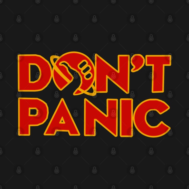 Don't panic The Hitchhiker's Guide to the Galaxy by yinon-h