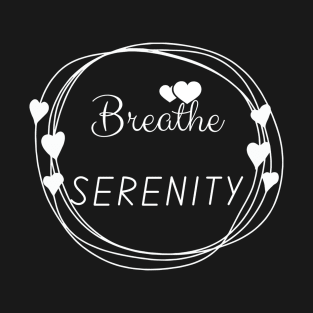 Breathe Serenity T-Shirt