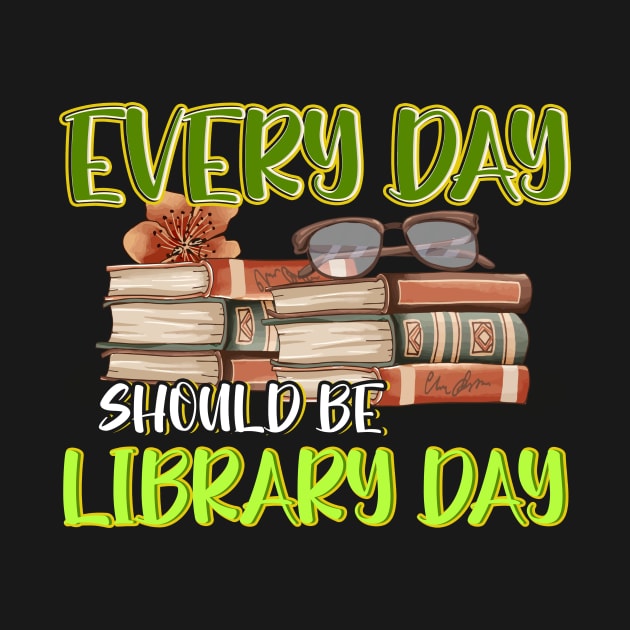 Every Day Should Be Library Day Librarian Library Quotes by Sky at night