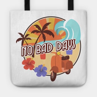 No Bad Days Tote