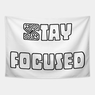 Stay Focused Tapestry