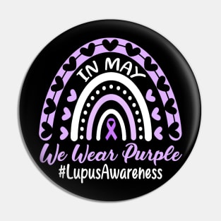 In May We Wear Purple Lupus Awareness Pin