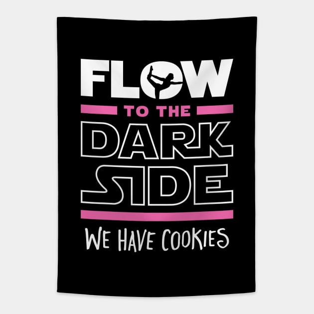 Flow To The Dark Side We Have Cookies Tapestry by brogressproject