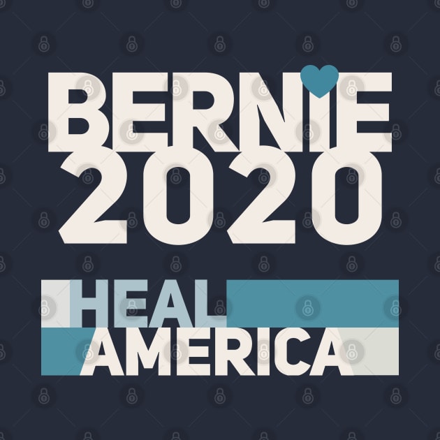 Bernie Sanders 2020 Election Heal America by TextTees