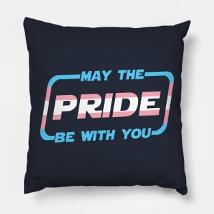 May the Pride Be With You Transgender Flag Pillow