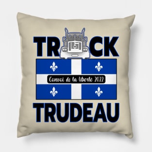 QUÉBEC TRUCK TRUDEAU - CONVOY DE LA LIBERTÉ - TRUCKERS FOR FREEDOM CONVOY 2022 Pillow