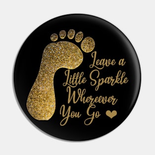 Leave A Little Sparkle Pin