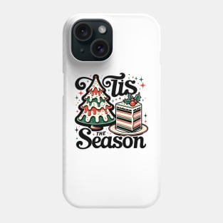 Tis the season Phone Case