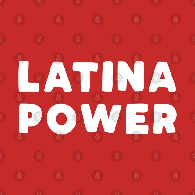 Latina Power by TextTees