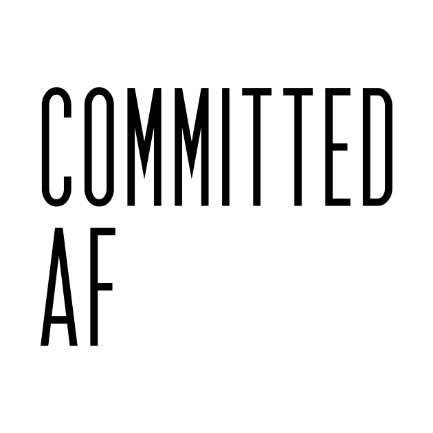 Committed AF by Committed