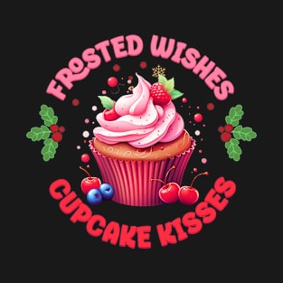 Frosted Wishes, Cupcake Kisses: Wear the Sweetness T-Shirt