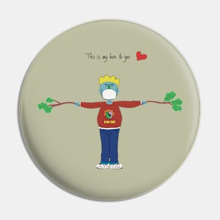 This is my love to you Pin