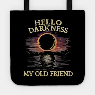 hello darkness my old friend Tote