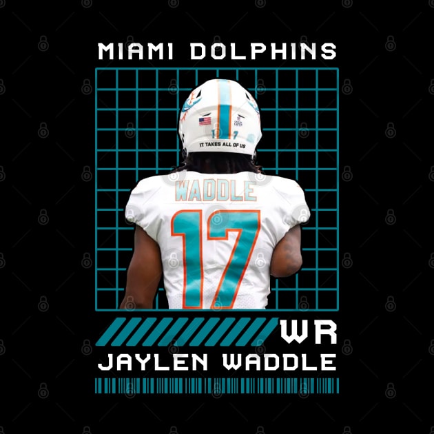 JAYLEN WADDLE - WR - MIAMI DOLPHINS by Mudahan Muncul 2022