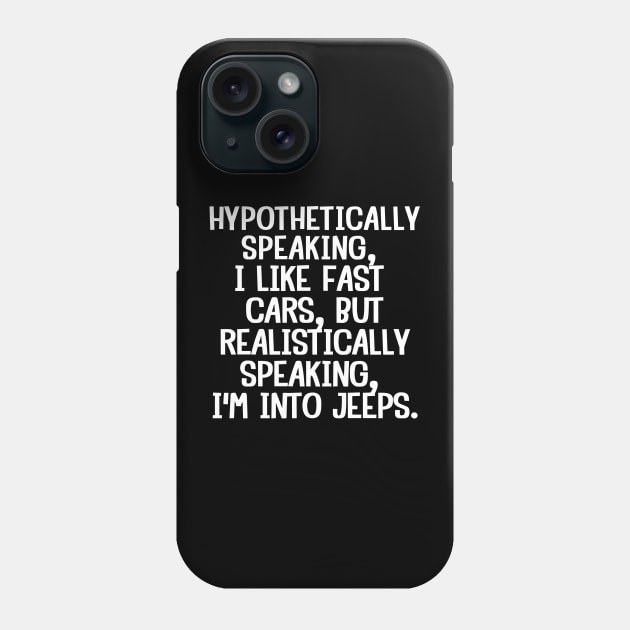 To be honest, I'm into jeeps. Phone Case by mksjr