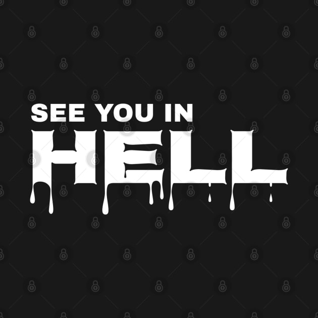 See You in Hell by dentikanys