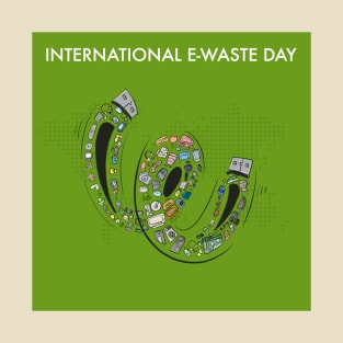 International E waste day T-Shirt