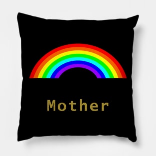 Mother Rainbow for Mothers Day Pillow