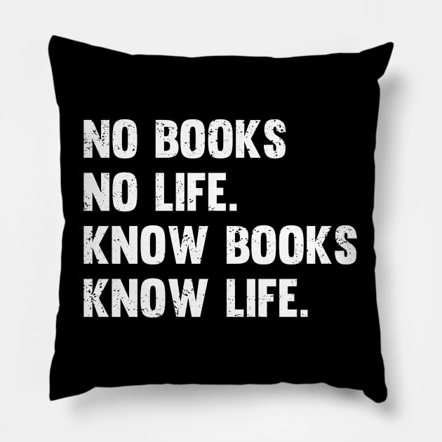 Book - No Book No Life Know Books Know Life Pillow by Kudostees