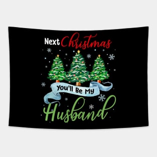 Next Christmas You_ll Be My Husband Matching Couple Christmas Tapestry