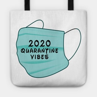 Quarantine Vibes Tote