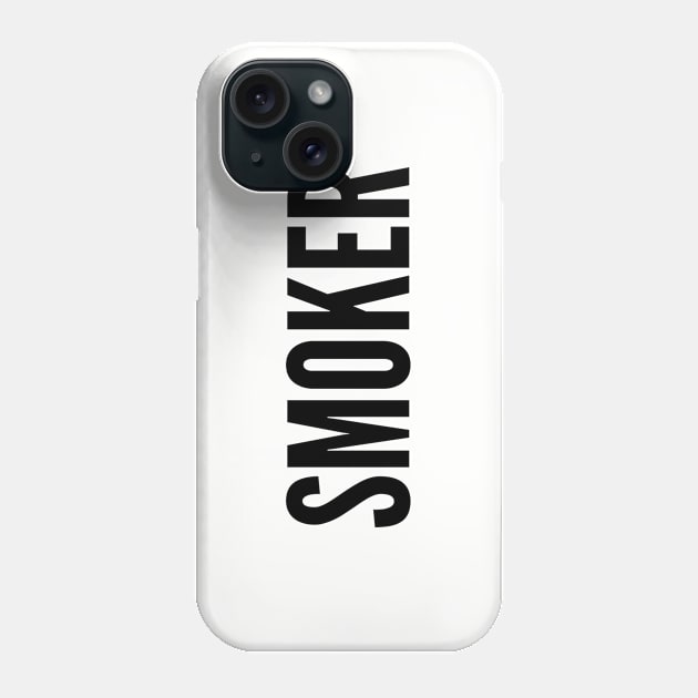 Smoke - Personality Statement Humor Slogan Phone Case by sillyslogans