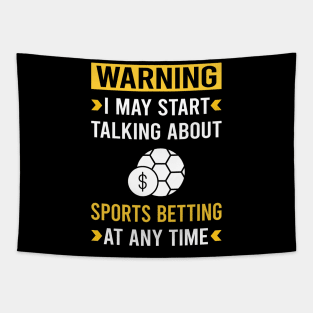 Warning Sports Betting Tapestry