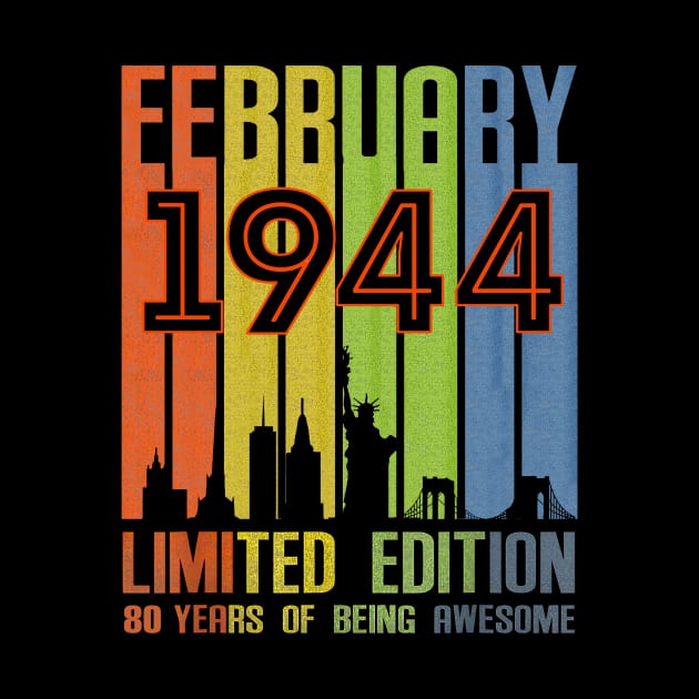 February 1944 80 Years Of Being Awesome Limited Edition by nakaahikithuy