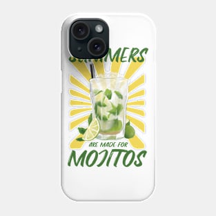 Summer Are Made For Mojitos Phone Case