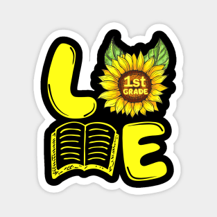 Love First Grade Sunflower Funny Back To School Teacher Gift Magnet