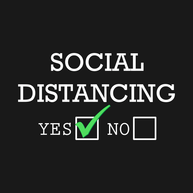 Social Distancing quote by vpdesigns