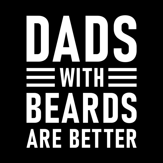 Dads With Beards Are Better by Lasso Print