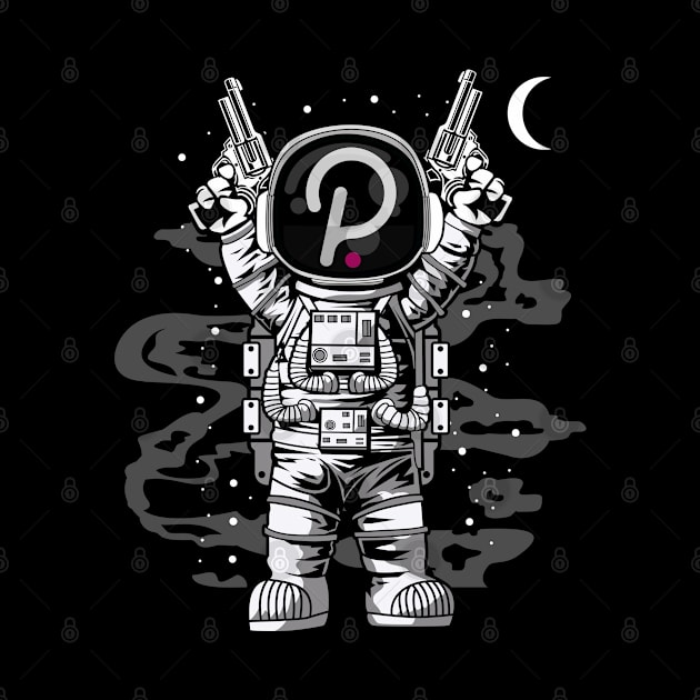 Astronaut Polkadot DOT To The Moon Crypto Token Cryptocurrency Wallet Birthday Gift For Men Women Kids by Thingking About