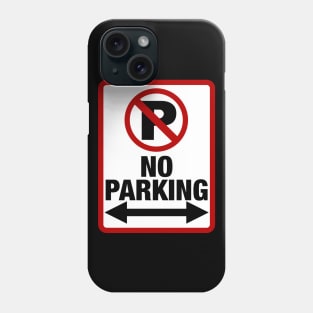 No Parking Phone Case