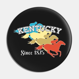 KENTUCKY HORSE RACE SINCE 1875 - HORSE RACE RETRO DESIGN Pin