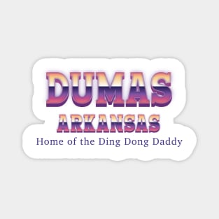 Dumas Arkansas Magnet