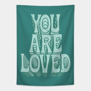 You Are Loved / Retro Typography Design Tapestry