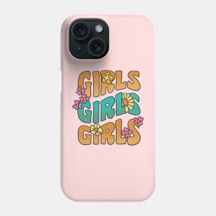 Girls Girls Girls Retro Flower Power Feminist Hippie Phone Case