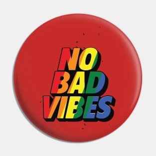 no bad vibes Pin