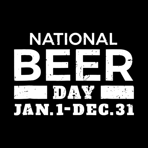 National Beer Day Joke Funny Tee by marjaalvaro