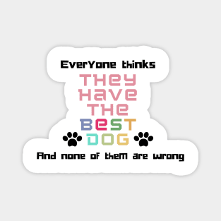 Dog lover quote Magnet