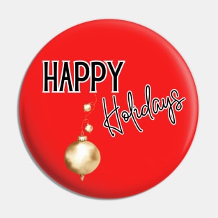 Happy Holidays with Gold Ornaments Pin