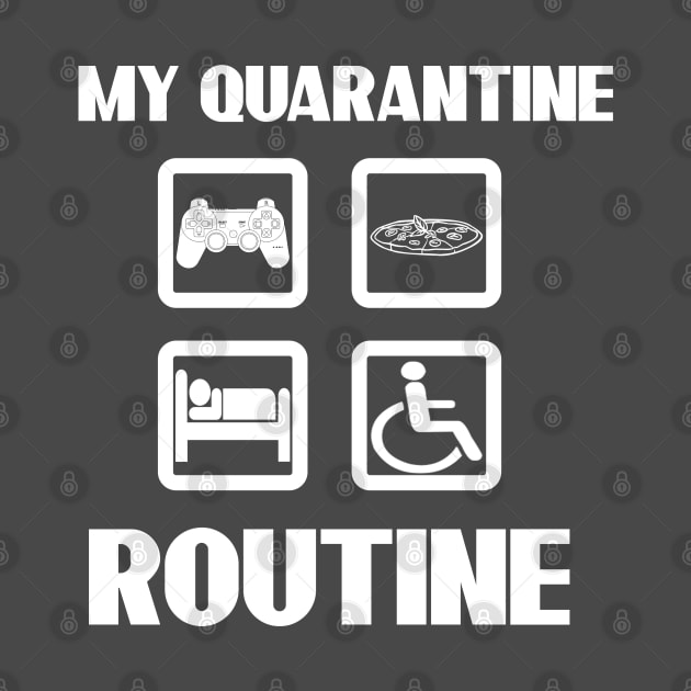 My Quarantine Routine Unisex T-Shirt Eat Sleep Game Repeat Funny Social Distancing by Halmoswi