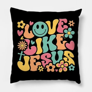 Love Like Jesus Groovy Pillow