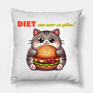 No diet for me Pillow